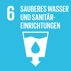 SDG 6: Verfügbarkeit und nachhaltige Bewirtschaftung von Wasser und Sanitärversorgung für alle gewährleisten