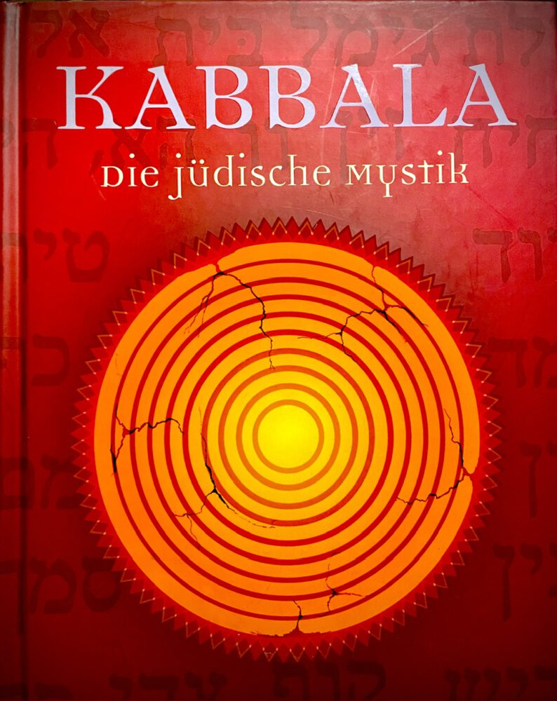 Jüdische Mystik – Traditionelle Kabbala