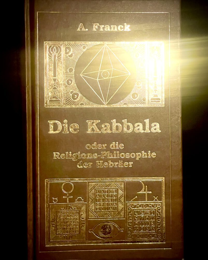 Die Kabbala oder die Religions-Philosophie der Hebräer