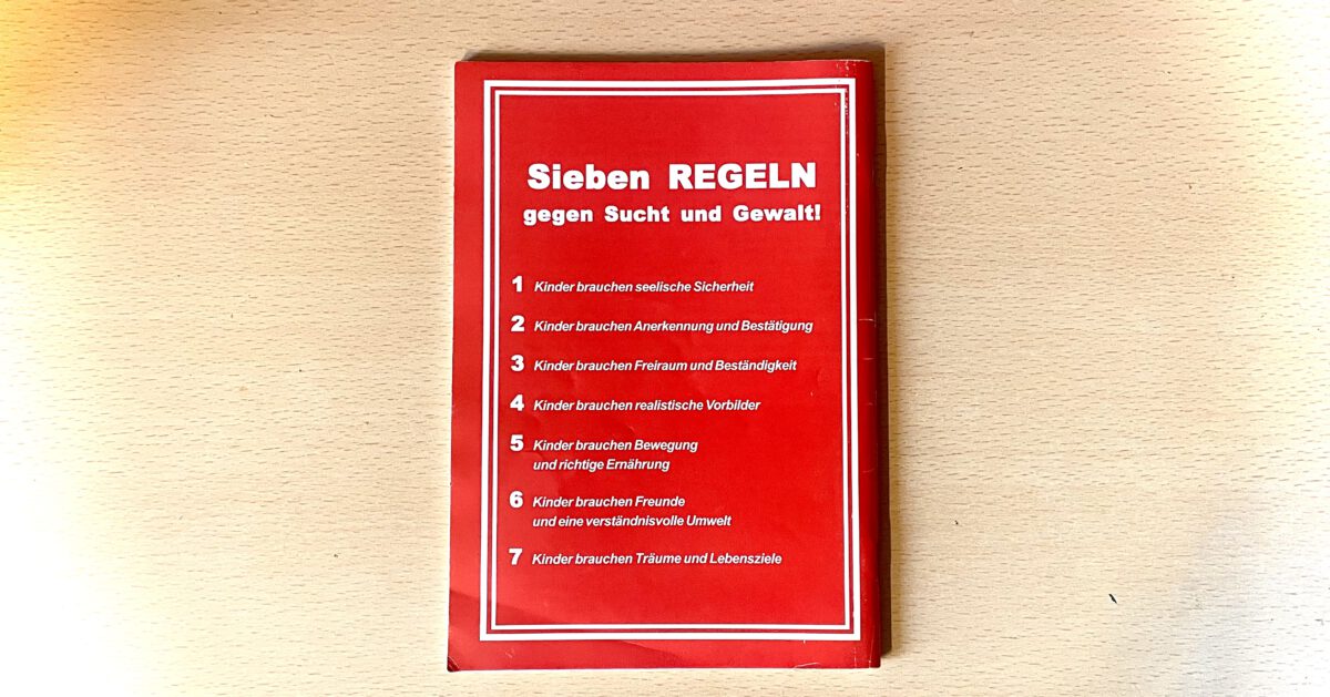 Sieben Regeln gegen Sucht und Gewalt – Kinder 