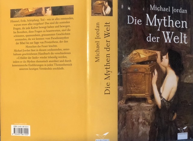 Die Mythen der Welt von Michael Jordan 2005 im Albatros Verlag