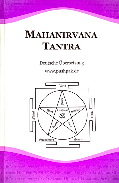 Mahanirvana Tantra – übersetzt von Arthur Avalon (Sir John Woodroffe)