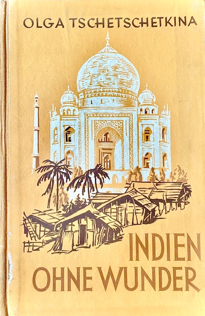 Indien ohne Wunder