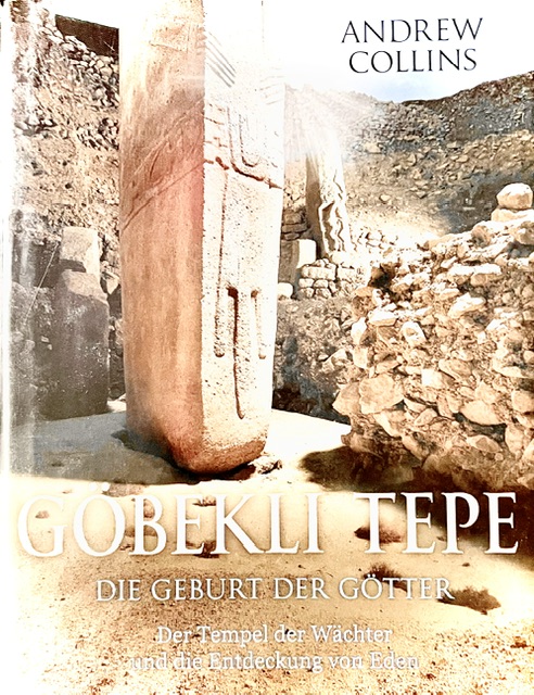 DIE GEBURT DER GÖTTER, Der Tempel der Wächter und die Entdeckung von Eden, von ANDREW COLLINS